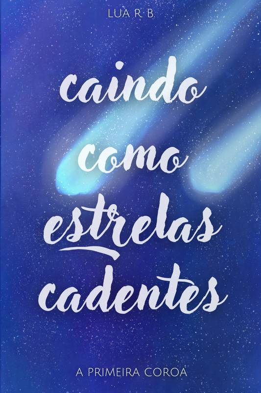 Caindo como estrelas cadentes