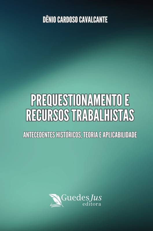 Prequestionamento e Recursos Trabalhistas