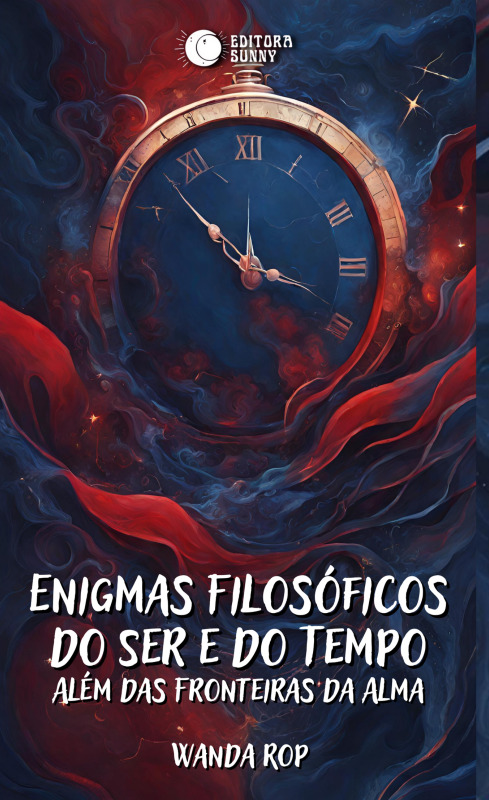 Enigmas Filosóficos do Ser e do Tempo