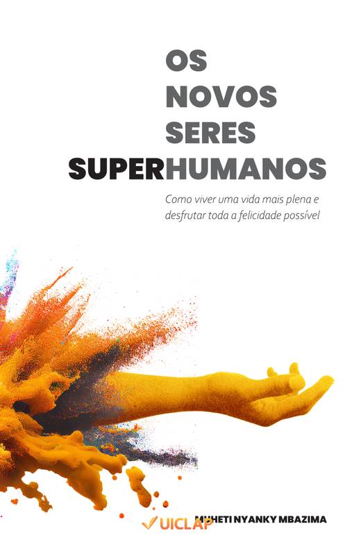 Os Novos Seres Superhumanos