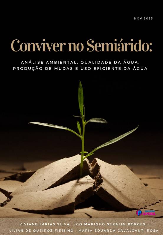 Conviver no semiárido: análise ambiental, qualidade da água, produção de mudas e uso eficiente da água