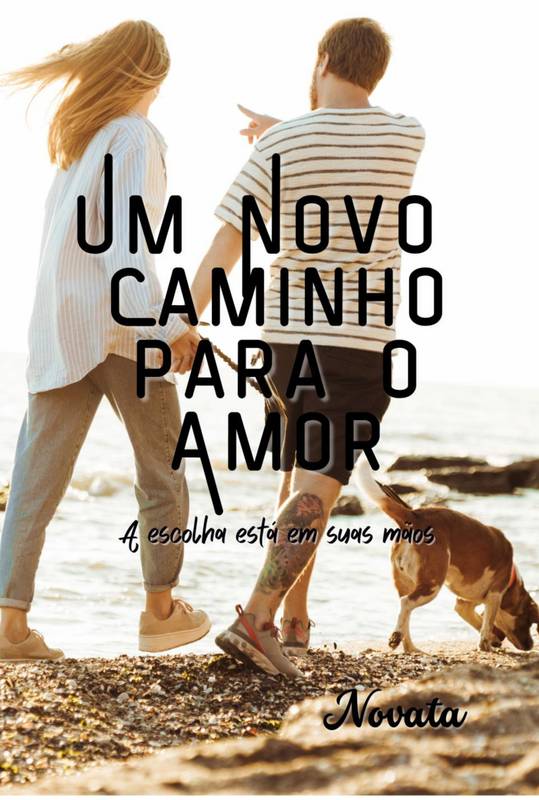 Um Novo Caminho para o Amor