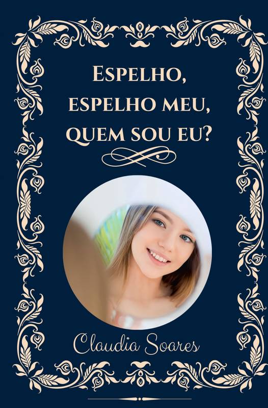 ESPELHO,ESPELHO MEU, QUEM SOU EU?