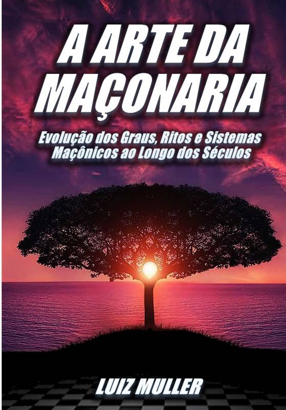 A Arte da Maçonaria