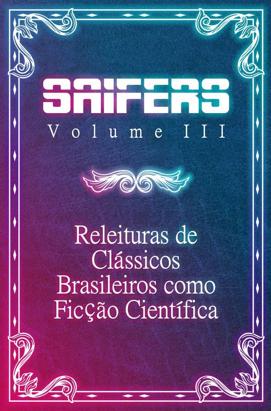 SAIFERS Volume 3