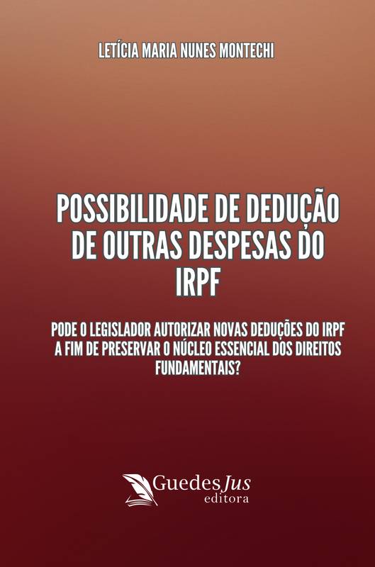 Possibilidade de Dedução de Outras Despesas do IRPF: