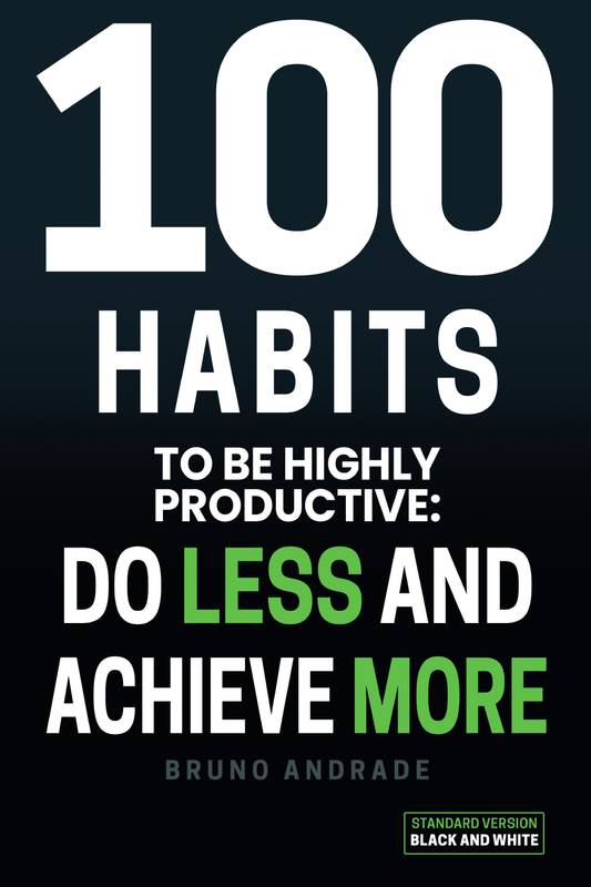 100 Habits to be highly productive