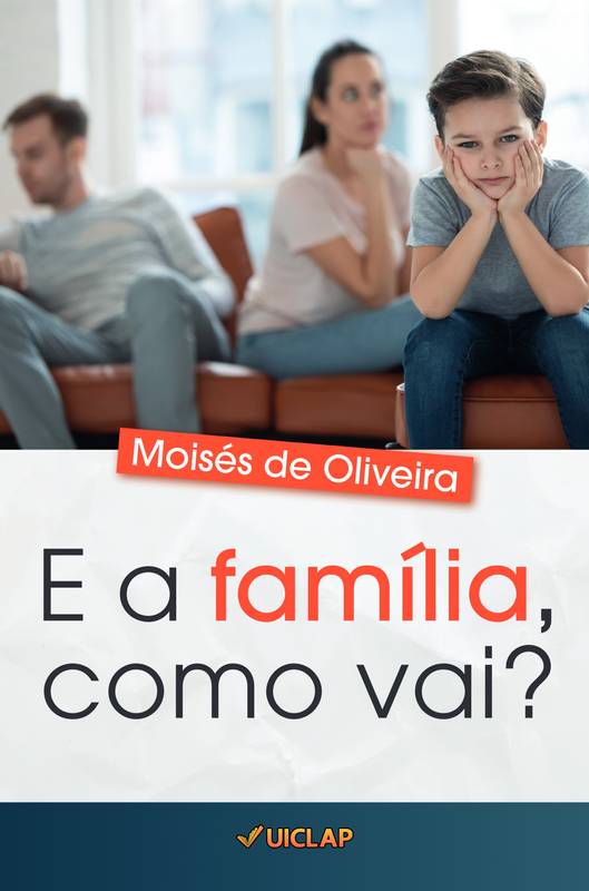 E a família como vai?