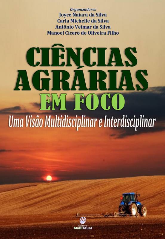 Ciências Agrárias em Foco: Uma Visão Multidisciplinar e Interdisciplinar