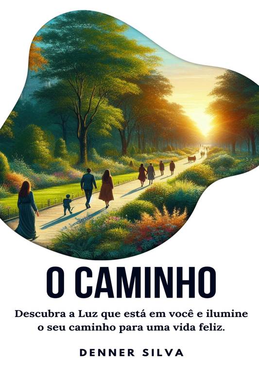 O CAMINHO