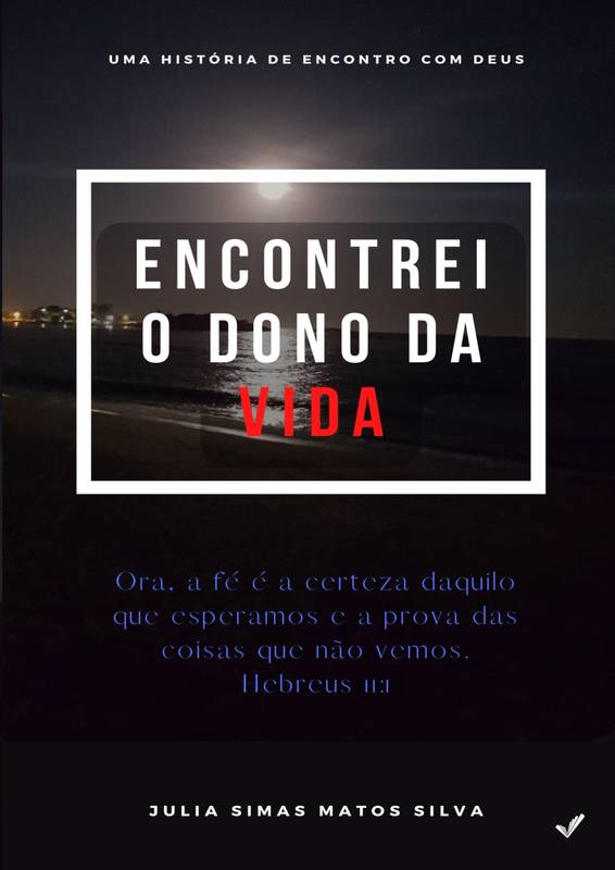 Encontrei o dono da vida