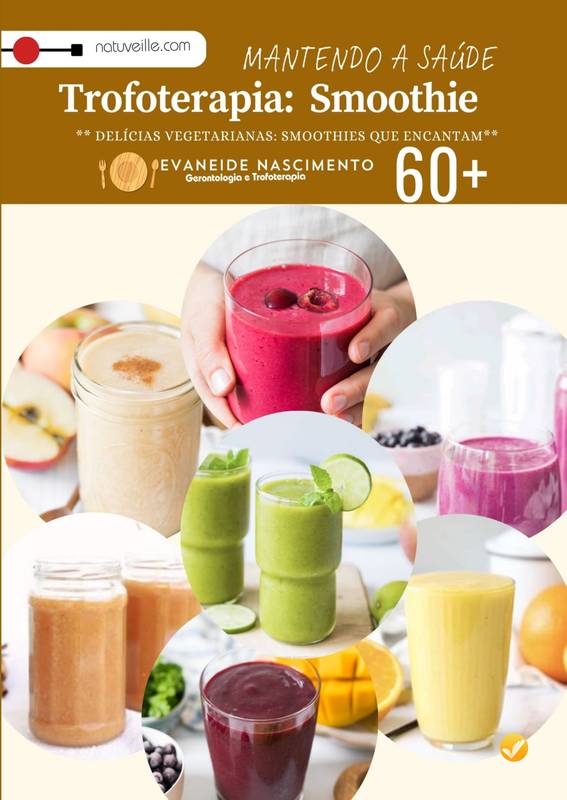 MANTENDO A SAÚDE - TROFOTERAPIA: SMOOTHIES