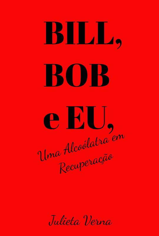 Bill, Bob e Eu