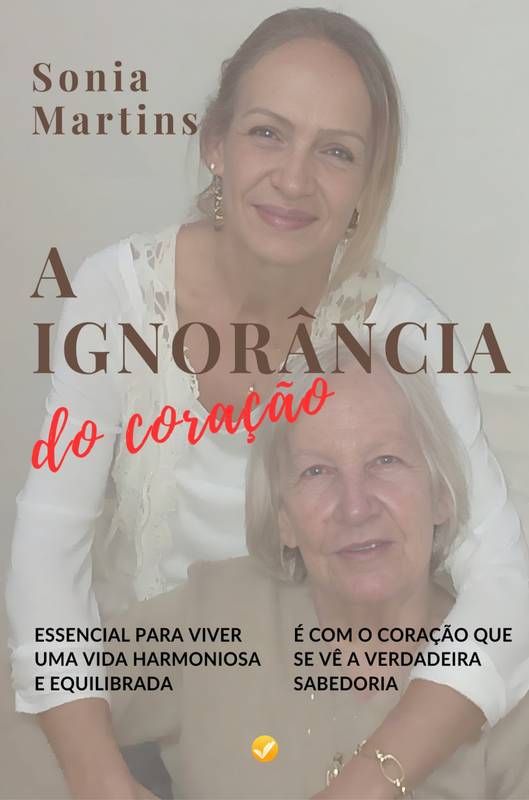 A IGNORÂNCIA do coração