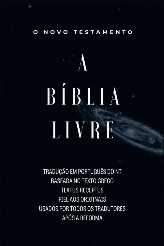 A BÍBLIA LIVRE