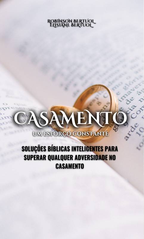 CASAMENTO, UM ESFORÇO CONSTANTE