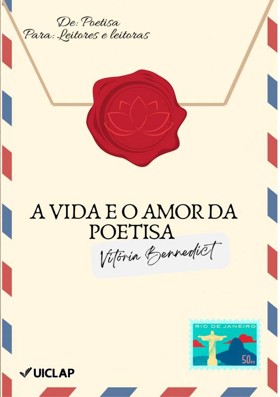 A vida e o Amor da Poetisa