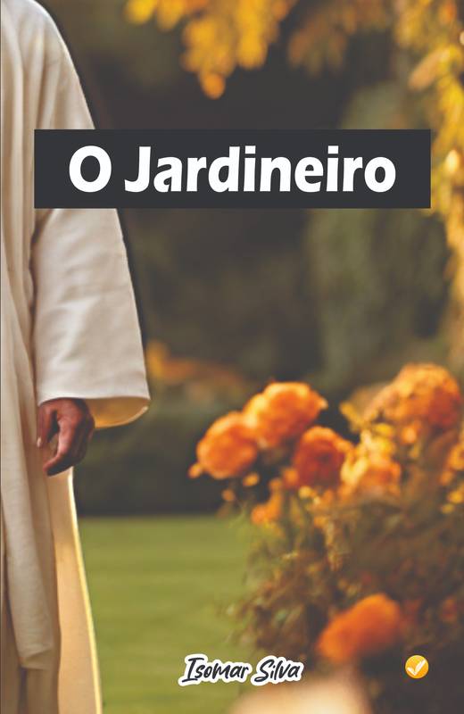 O Jardineiro