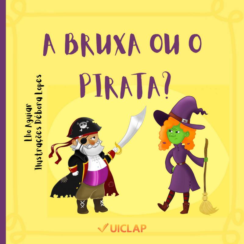 A BRUXA OU O PIRATA?