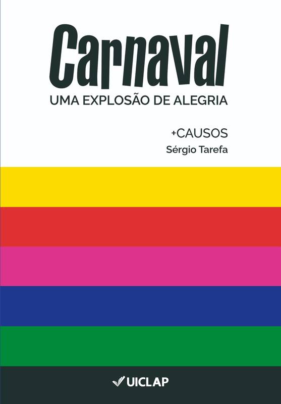 Carnaval - uma explosão de alegria + causos