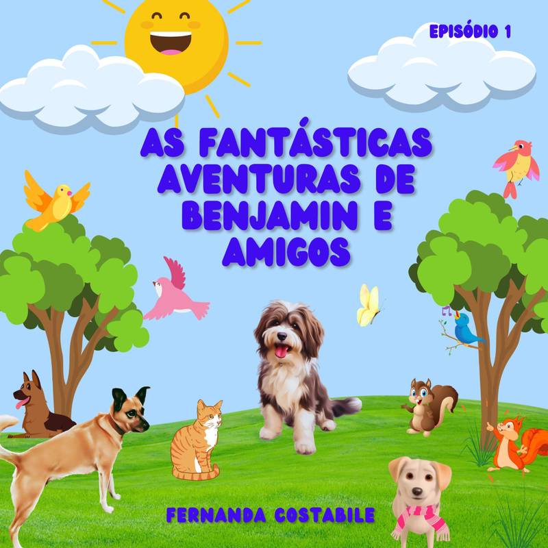 As Fantásticas Aventuras de Benjamin e Amigos