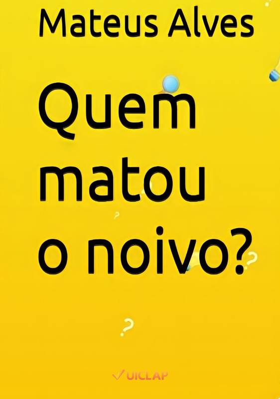 Quem matou o noivo?