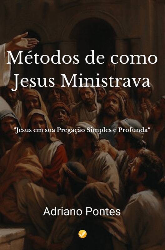 Métodos de como Jesus Ministrava