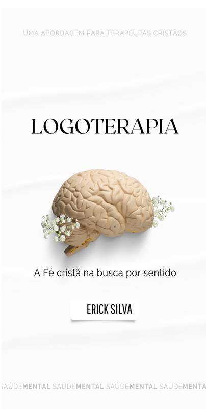 A Logoterapia, uma abordagem para terapeutas cristãos