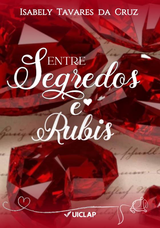 Entre segredos e rubis