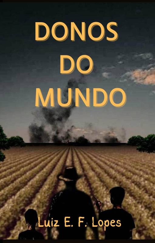 Donos Do Mundo