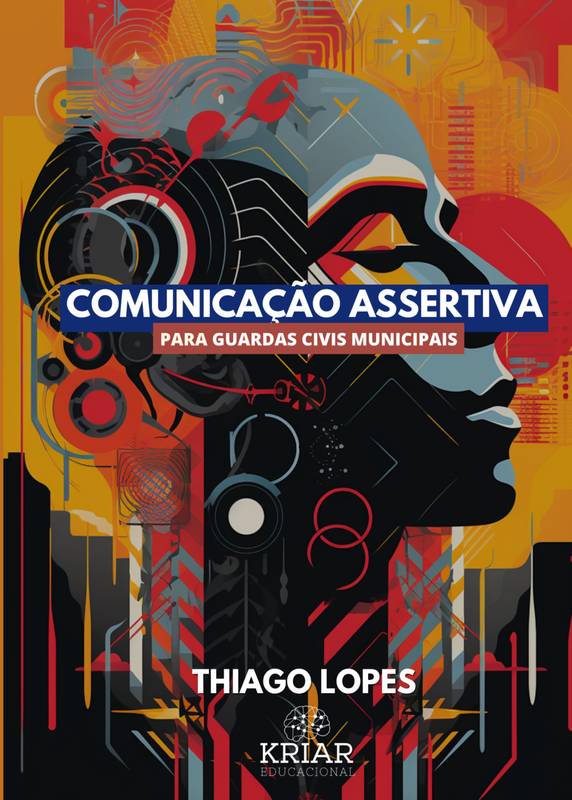 Comunicação assertiva para guardas municipais