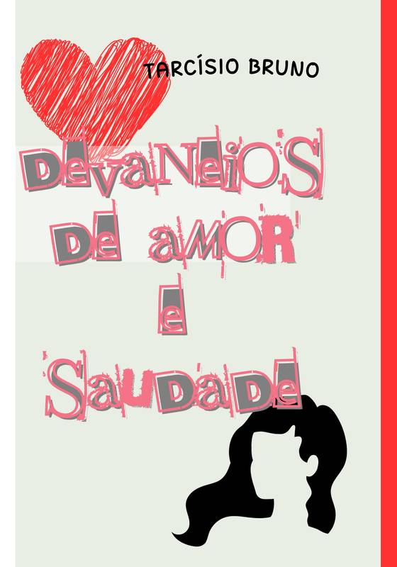 Devaneios de amor e saudade