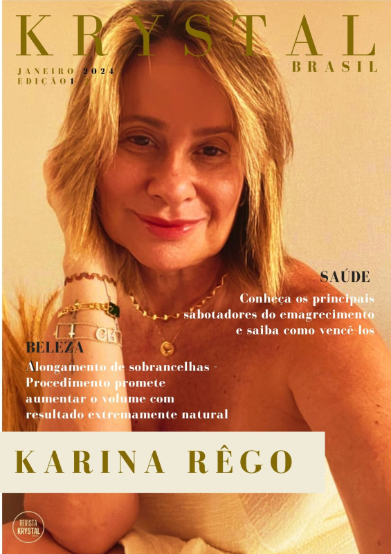 REVISTA KRYSTAL BRASIL – JANEIRO ED. 1 2024 – Capa: KARINA RÊGO