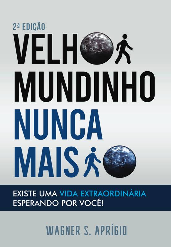 Velho Mundinho Nunca Mais