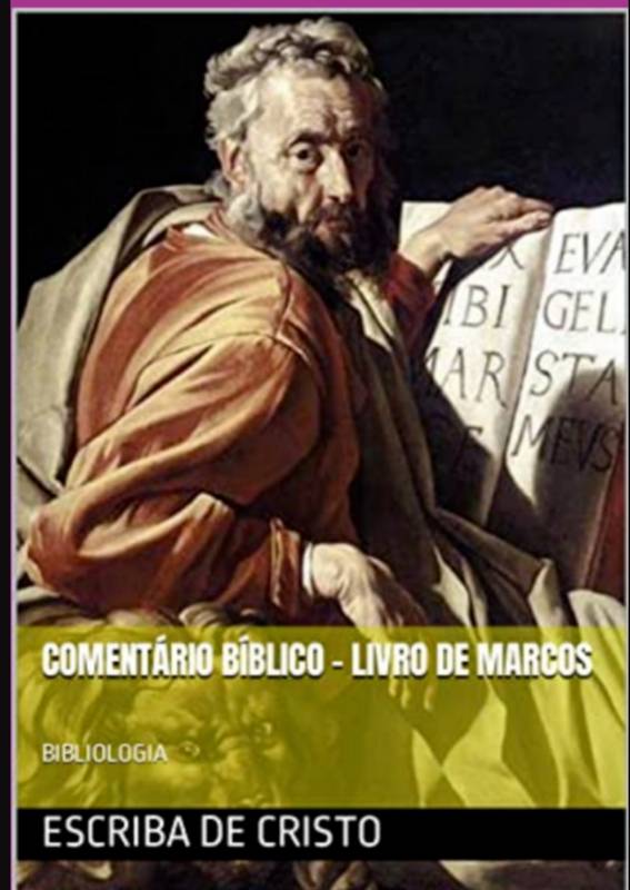 COMENTÁRIO BÍBLICO - LIVRO DE MARCOS