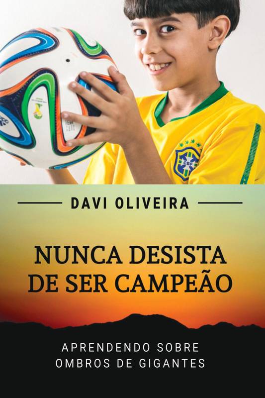 Nunca Desista de Ser Campeão