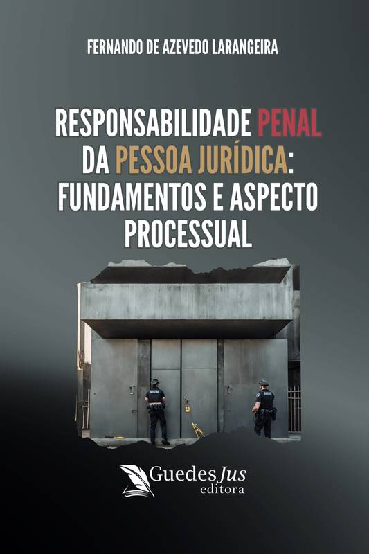 Responsabilidade Penal da Pessoa Jurídica: