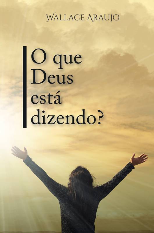 O que Deus está dizendo?