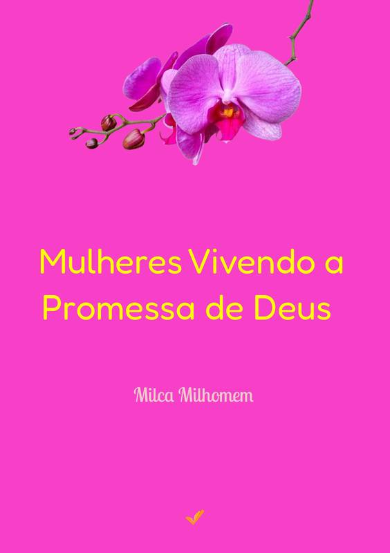 Mulheres Vivendo a Promessa de Deus