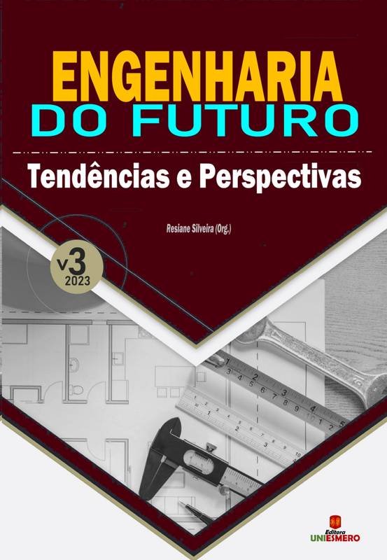 Engenharia do Futuro: Tendências e Perspectivas - Volume 3