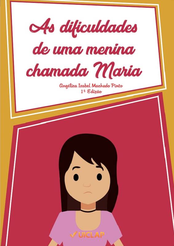 As dificuldades de uma menina chamada Maria