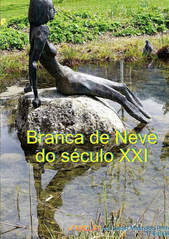 Branca de Neve do século XXI