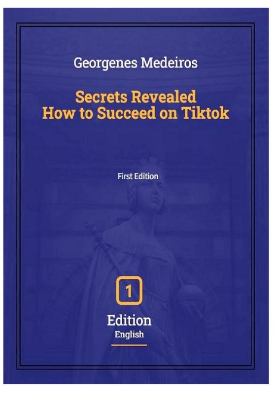 Secrets Revealed How to Succeed on Tiktok