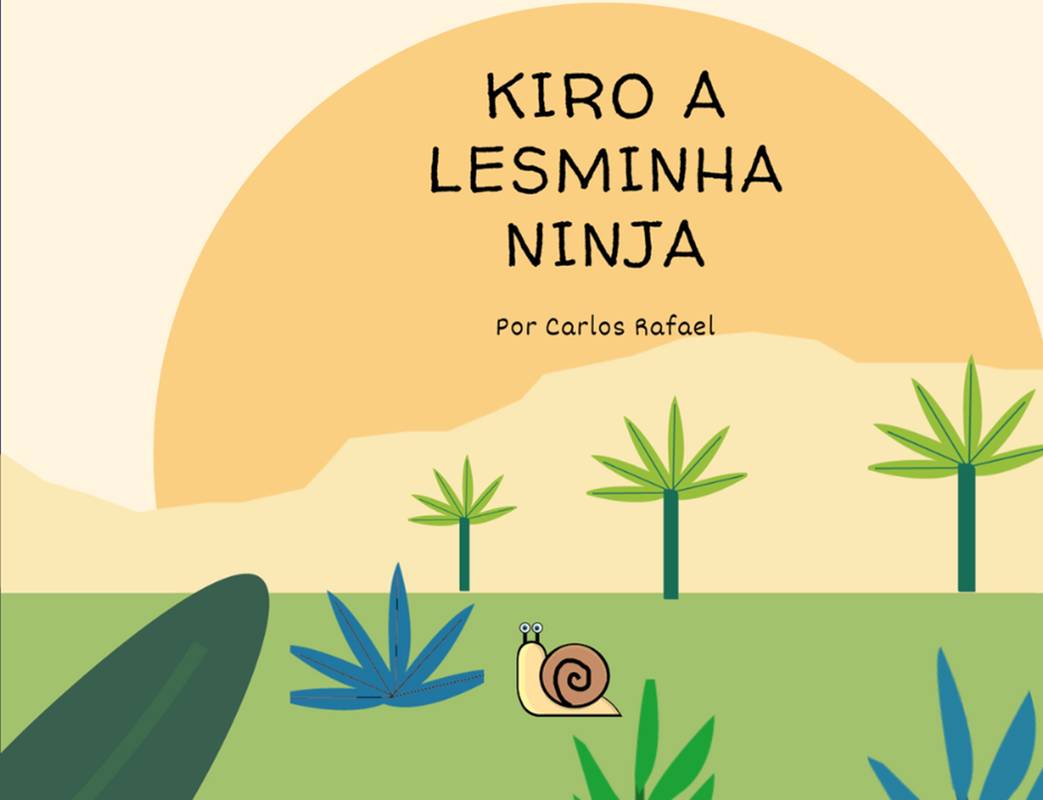 Kiro A lesminha Ninja