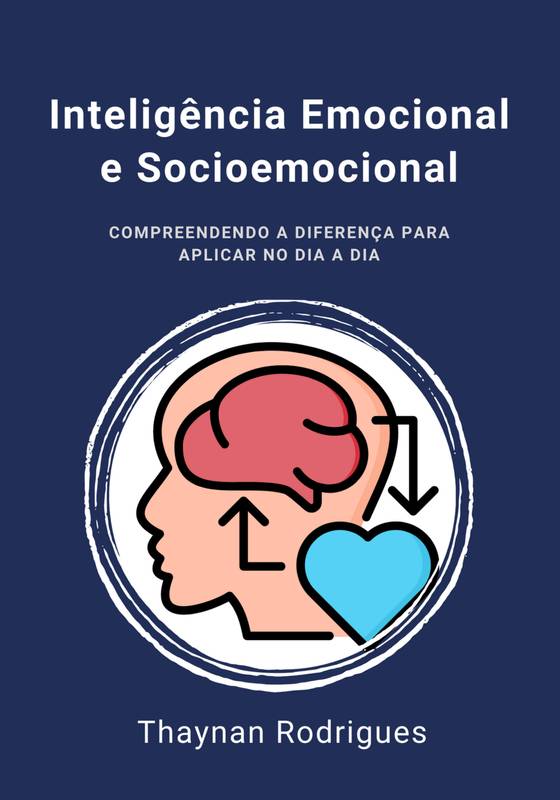 Inteligência emocional e socioemocional