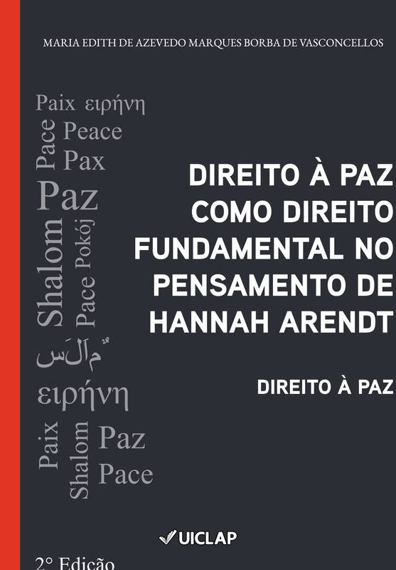 Direito à paz como direito fundamental no  pensamento de Hannah Arendt.