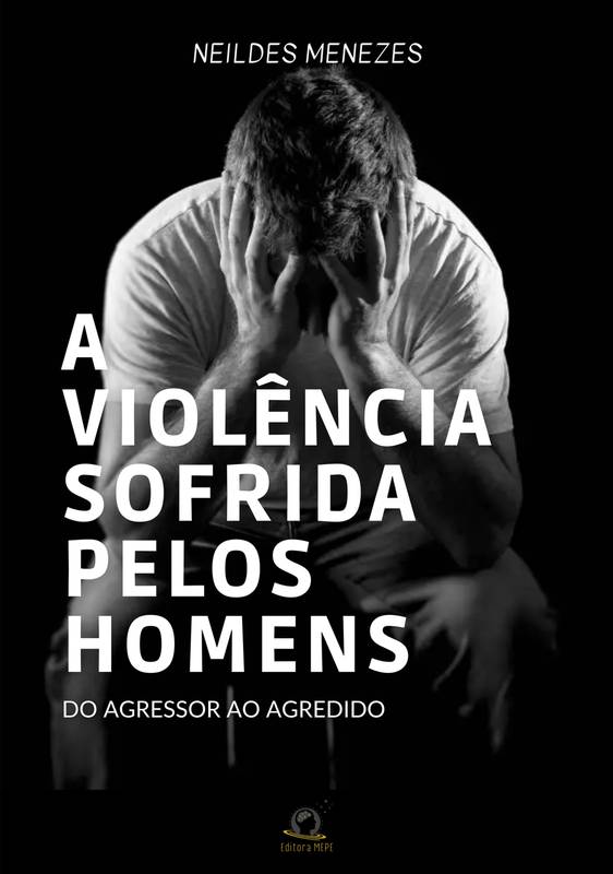 A violência sofrida pelos homens