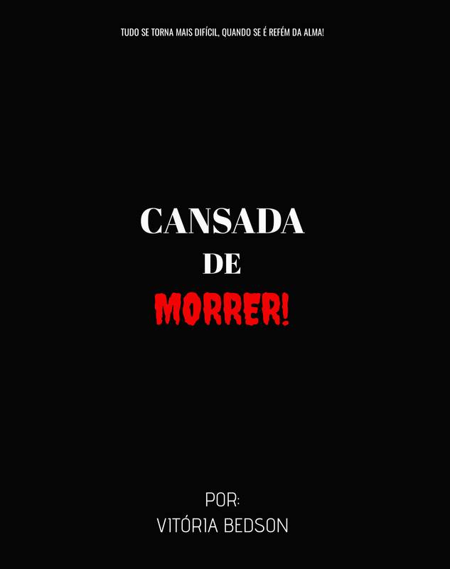 CANSADA DE MORRER