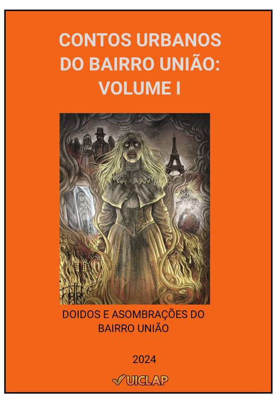 CONTOS URBANOS DO BAIRRO UNIÃO: VOLUME I