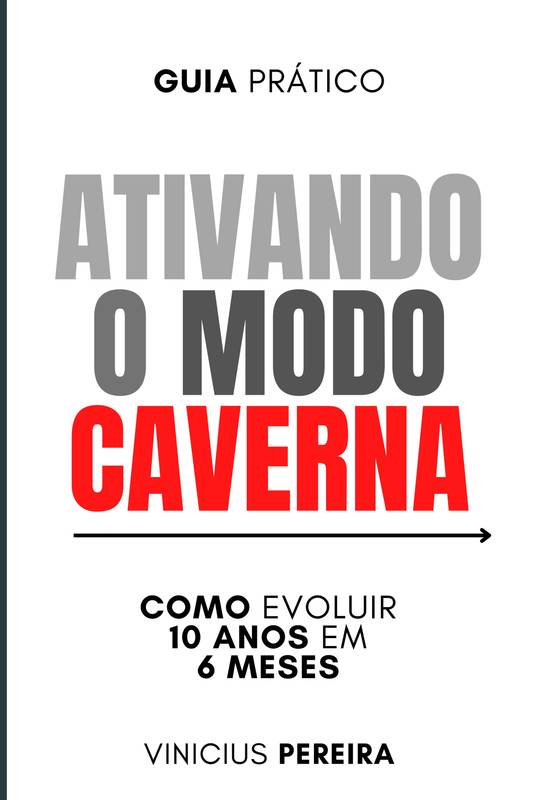 Ativando o modo caverna